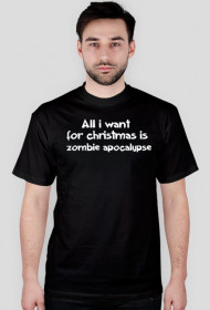 Koszulka All i want for christmas is zombie apocalypse czarna