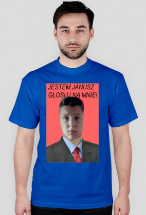 Głosuj na Janusza