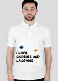 I love cookies and laughing (męska)