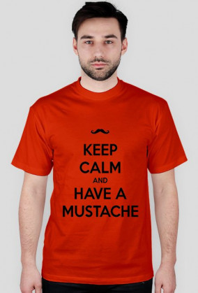 Keep kalm...Mustache