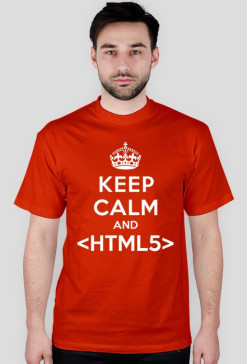Keep calm and HTML5