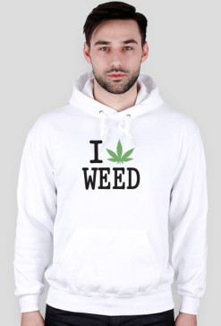 I Love Weed Bluza Kaptur