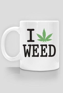 I Love Weed Kubek