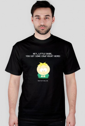 Butters - that's my face sir!  -black