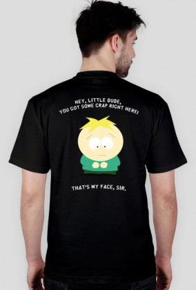 Butters - that's my face sir!  -black