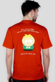 Butters - that's my face sir!  red