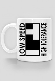 low speed high tolerance