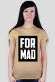 For Mad