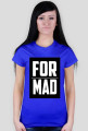 For Mad