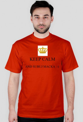 KEEP CALM AND SUBUJ MAĆKA