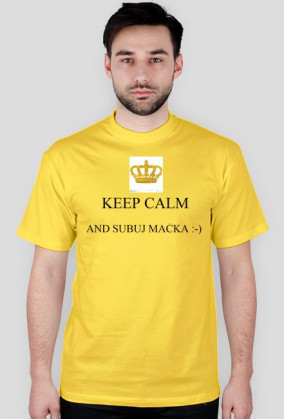 KEEP CALM AND SUBUJ MAĆKA