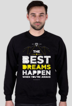 Bluza męska - BEST DREAMS HAPPEN