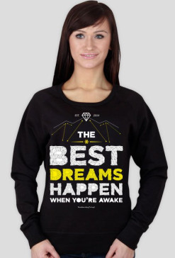 Bluza damska - BEST DREAMS HAPPEN