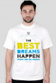 Koszulka męska - BEST DREAMS HAPPEN