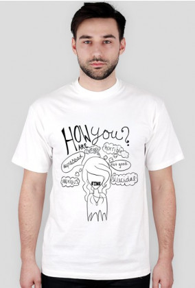 how are you? TSHIRT