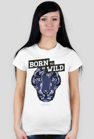 Koszulka damska - BORN TO BE WILD (różne kolory!)