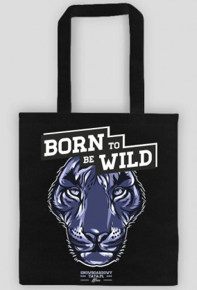 Torba - BORN TO BE WILD (różne kolory!)