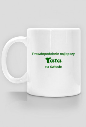 Prezent dla taty - Prawdopodobnie najlepszy tata na świecie