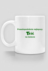 Prawdopodobnie najlepszy teść na świecie - kubek