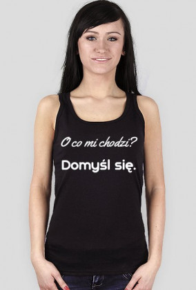 Koszulka "domyśl się"