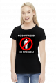 No boyfriend no problem - koszulka czarna