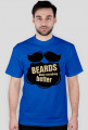 Beards make everything better