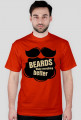 Beards make everything better
