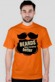 Beards make everything better