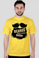 Beards make everything better
