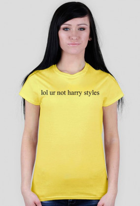 lol ur not harry styles