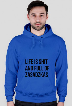 Life is shit and full of zasadzkas