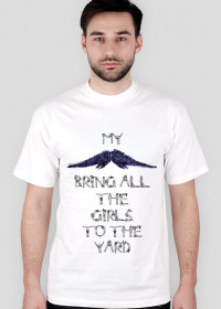 My Mustache Bring All The Girls To The Yard - DARKBLUE