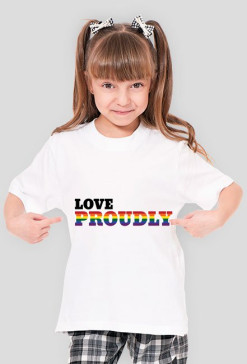 Love Proudly Dla Dziewczyny !