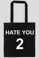 hate you too torba