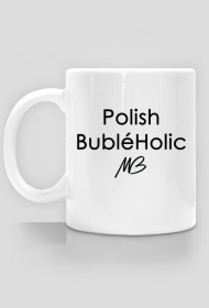Kubek BubleHolic