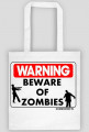 Beware Of Zombies