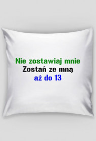 Poduszka zostań